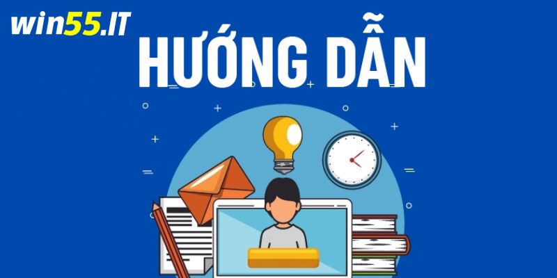 Chuyên mục hướng dẫn Win55